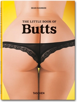 Бумажная книга «The Little Book of Butts (English, German and French Edition)», автор Дайан Хэнсон - фото №2 - миниатюра