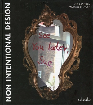 Паперова книга «Non Intentional Design», авторів Ута Брандес, Майкл Ерлхофф - фото №1 - мініатюра