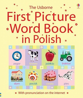 Паперова книга «First Picture Word Book in Polish», автор Каролін Юнг - фото №1 - мініатюра