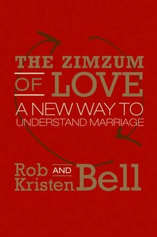 Паперова книга «The Zimzum of Love: A New Way of Understanding Marriage», автор Роб Белл - фото №1 - мініатюра