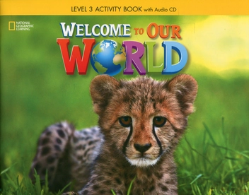 Бумажная книга «Welcome To Our World. Level 3. Activity Book (+ CD-ROM)» - фото №2 - миниатюра