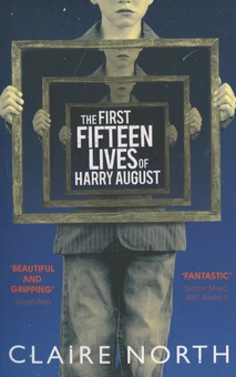 Бумажная книга «The First Fifteen Lives of Harry August», автор Клэр Норт - фото №1 - миниатюра