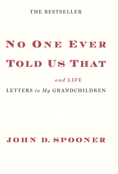 Бумажная книга «No One Ever Told Us That», автор Джон Д. Спунер - фото №1 - миниатюра