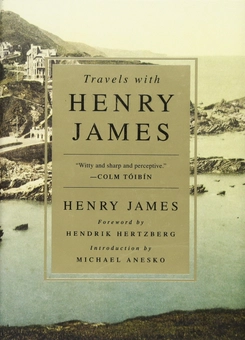 Паперова книга «Travels with Henry James», авторів Михайло Анеско, Хендрік Герцберг, Генрі Джеймс - фото №1 - мініатюра