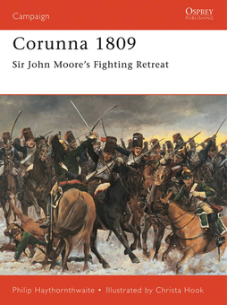 Паперова книга «Corunna 1809: Sir John Moore’s Fighting Retreat», автор Філіп Гейторнтвейт - фото №2 - мініатюра