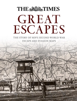 Паперова книга «Great Escapes. The Story of MI9s Second World War Escape and Evasion Maps», автор Барбара Бонд - фото №1 - мініатюра