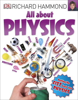 Паперова книга «All About Physics», автор Ричард Хаммонд - фото №1 - мініатюра