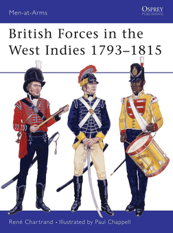 Бумажная книга «British Forces in the West Indies 1793–1815», автор Рене Шартран - фото №2 - миниатюра
