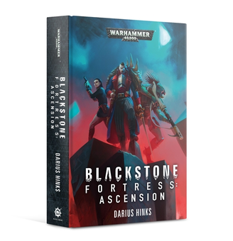 Паперова книга «Blackstone Fortress. Ascension», автор Даріус Хінкс - фото №2 - мініатюра