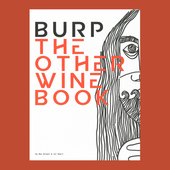 Паперова книга «Burp: The Other Wine Book», авторів Бас Корпель, Юр Баарт - фото №3 - мініатюра