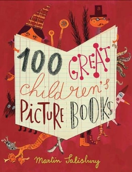 Паперова книга «100 Great Children's Picturebooks», автор Мартiн Солсбері - фото №1 - мініатюра