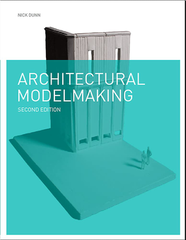Паперова книга «Architectural Modelmaking», автор Нік Данн - фото №1 - мініатюра