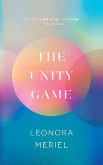 Паперова книга «The Unity Game», автор Леонора Меріел - фото №1 - мініатюра