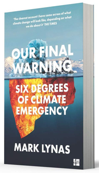 Бумажная книга «Our Final Warning. Six Degrees of Climate Emergency», автор Марк Лайнас - фото №3 - миниатюра