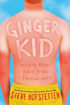 Бумажная книга «Ginger Kid. Mostly True Tales from a Former Nerd», автор Стив Хофштеттер - фото №1 - миниатюра