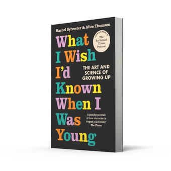 Бумажная книга «What I Wish I'd Known When I Was Young. The Art and Science of Growing Up», авторов Рэйчел Сильвестр, Элис Томсон - фото №5 - миниатюра