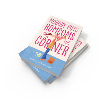 Паперова книга «Nobody Puts Romcoms In The Corner», автор Кетрін Фрімен - фото №3 - мініатюра