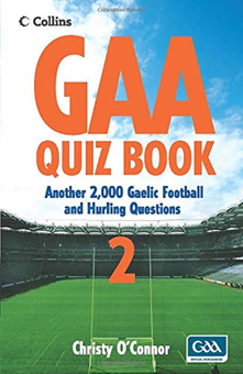 Бумажная книга «GAA Quiz Book 2 : Another 2,000 Gaelic Football and Hurling Questions», автор Кристи О'Коннор - фото №1 - миниатюра