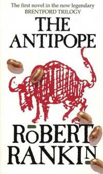 Паперова книга «The Antipope», автор Роберт Ренкін - фото №1 - мініатюра