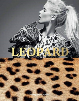 Бумажная книга «Leopard. Fashion's Most Powerful Print», автор Хилари Александр - фото №1 - миниатюра