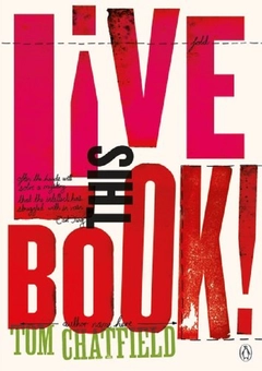 Паперова книга «Live This Book», автор Том Чатфілд - фото №1 - мініатюра