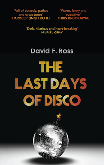 Бумажная книга «The Last Days of Disco», автор Дэвид Ф. Росс - фото №2 - миниатюра