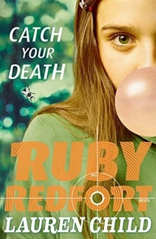 Бумажная книга «Ruby Redfort. Book 3. Catch Your Death», автор Лорен Чайлд - фото №1 - миниатюра