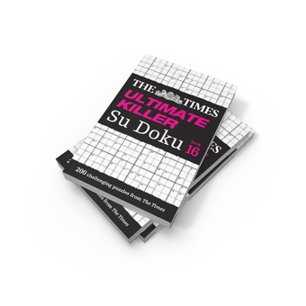 Бумажная книга «The Times Ultimate Killer Su Doku: 200 of the Deadliest Su Doku Puzzles. Book 16» - фото №3 - миниатюра