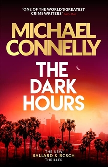 Бумажная книга «The Dark Hours», автор Майкл Коннелли - фото №1 - миниатюра