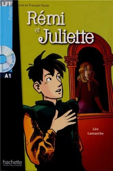 Паперова книга «R'emi et Juliette (+ audio CD) », автор Léo Lamarche - фото №1 - мініатюра