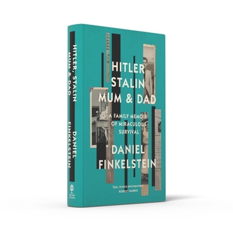 Бумажная книга «Hitler, Stalin, Mum and Dad. A Family Memoir of Miraculous Survival», автор Дэниел Финкельштейн - фото №4 - миниатюра