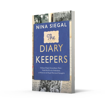 Бумажная книга «The Diary Keepers. Ordinary People, Extraordinary Times - World War II in the Netherlands, as Written by the People Who Lived Through it», автор Нина Сигал - фото №2 - миниатюра