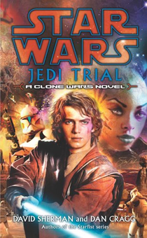Бумажная книга «Star Wars. Jedi Trial», авторов Дэвид Шерман, Дэн Крэгг - фото №2 - миниатюра