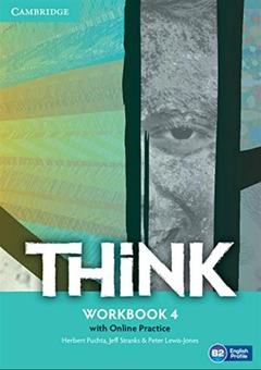 Паперова книга «Think Level 4 Workbook with Online Practice», авторів Джефф Стренкс, Пітер Льюїс-Джонс, Герберт Пухта - фото №1 - мініатюра
