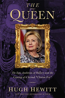 Бумажная книга «The Queen : The Epic Ambition of Hillary and the Coming of a Second "Clinton Era"», автор Хью Хьюитт - фото №1 - миниатюра