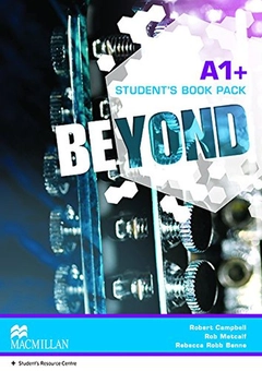 Паперова книга «Beyond A1+ Student's Book Pack», авторів Ребекка Робб Бенне, Роб Меткалф, Роберт Кемпбелл - фото №1 - мініатюра
