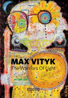 Паперова книга «Макс Вітик. Воїни Світла / Max Vityk. The Warriors of Light», авторів Нахла Самаха, Вікторія Бурлака, Олеся Авраменко, Аннелін Бруінс - фото №1 - мініатюра