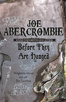 Бумажная книга «Before They Are Hanged», автор Джо Аберкромби - фото №1 - миниатюра