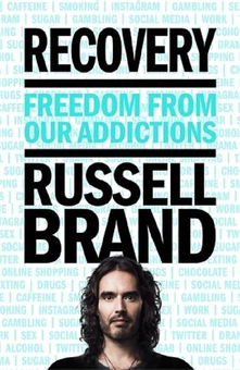 Паперова книга «Recovery. Freedom from our Addictions», автор Рассел Бренд - фото №1 - мініатюра