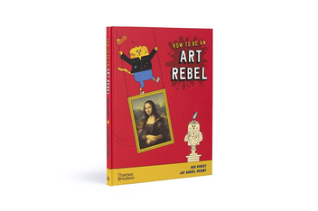 Паперова книга «How to be an Art Rebel», автор Бен Стріт - фото №2 - мініатюра