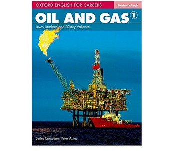 Паперова книга «Oxford English For Careers: Oil And Gas 1 Student Book», авторів Льюіс Ленсфорд, D'Arcy Vallance - фото №2 - мініатюра