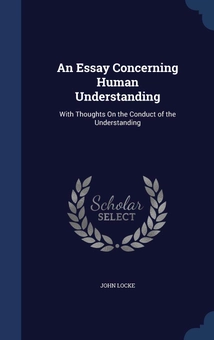 Бумажная книга «An Essay concerning Human Understanding», автор Джон Локк - фото №2 - миниатюра