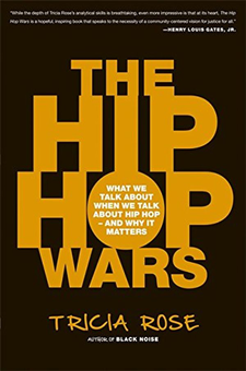 Бумажная книга «The Hip Hop Wars : What We Talk About When We Talk About Hip Hop-and Why It Matters», автор Триша Роуз - фото №1 - миниатюра