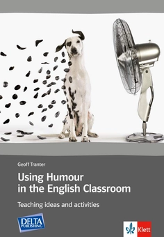 Бумажная книга «Using Humour in the English Classroom. Teaching ideas and activities», автор Джефф Трантер - фото №1 - миниатюра