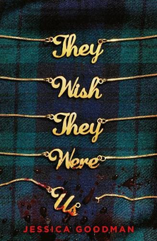 Бумажная книга «They Wish They Were Us», автор Джессика Гудмен - фото №2 - миниатюра