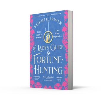 Бумажная книга «A Lady's Guide to Fortune-Hunting», автор Софи Ирвин - фото №2 - миниатюра