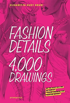 Бумажная книга «Fashion Details. 4000 Drawings», автор Элизабетт Друди - фото №1 - миниатюра
