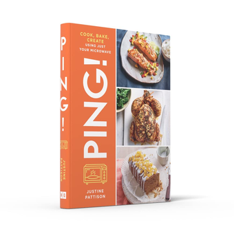 Бумажная книга «PING! Cook, Bake, Create Using Just Your Microwave», автор Жюстин Паттисон - фото №3 - миниатюра