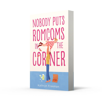 Паперова книга «Nobody Puts Romcoms In The Corner», автор Кетрін Фрімен - фото №2 - мініатюра