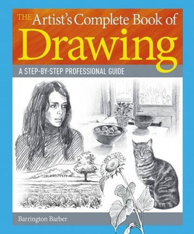Бумажная книга «The Artist's Complete Book of Drawing: A Step-by-step Professional Guide», автор Баррингтон Барбер - фото №1 - миниатюра